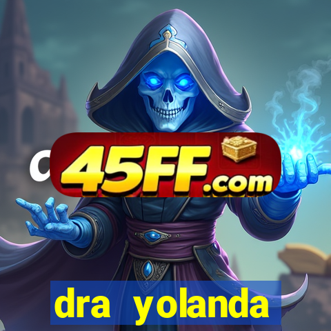 dra yolanda fernandes malta bettin